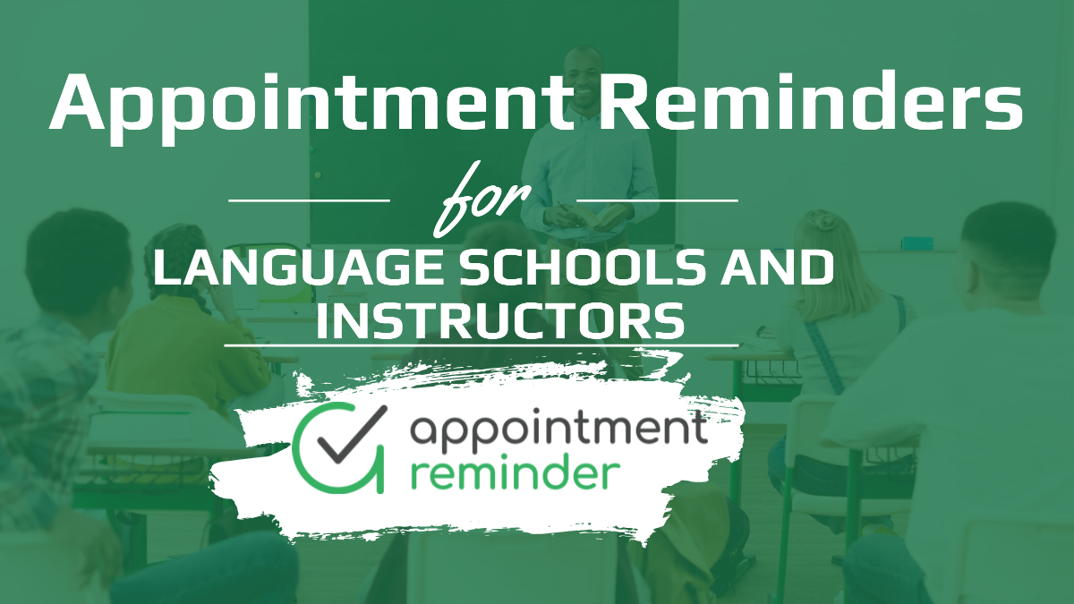 Language Schools and Instructors | AppointmentReminder.com
